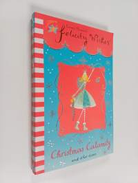 Christmas calamity and other stories