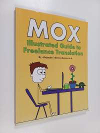 MOX : Illustraded Guide to Freelance translation