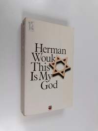 This Is My God - The Jewish Way of Life