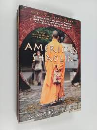 American Shaolin - Flying Kicks, Buddhist Monks, and the Legend of Iron Crotch: An Odyssey in the New China
