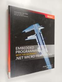 Embedded programming with the Microsoft .NET Micro Framework
