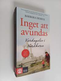 Inget att avundas : vardagsliv i Nordkorea