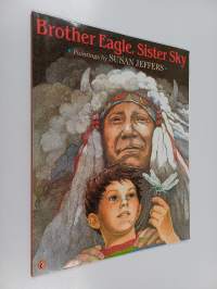 Brother Eagle, Sister Sky - A Message from Chief Seattle