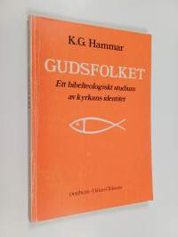 Gudsfolket : ett bibelteologiskt studium av kyrkans identitet (näytekappale)