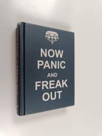 Now Panic and Freak Out