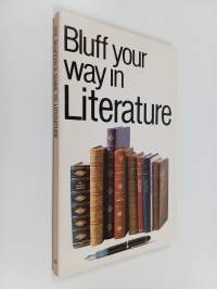 Bluff your way in literature