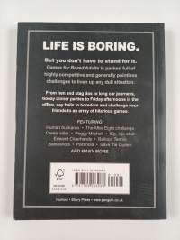 Games for bored adults : Challenges, competitions, activities, drinking