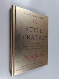The Style Strategy - A Less-Is-More Approach to Staying Chic and Shopping Smart