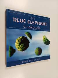 The Blue Elephant Cookbook - Royal Thai Cuisine