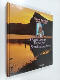 A Gastronomic Tour of the Scandinavian Arctic