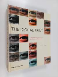 The digital print : the complete guide to processes, identification and preservation