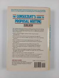 The Consultant&#039;s Guide to Proposal Writing - How to Satisfy Your Client and Double Your Income