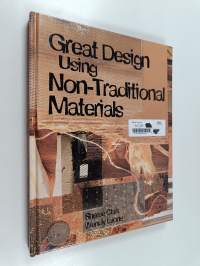 Great design using non-traditional materials