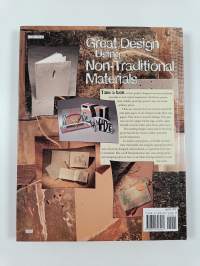 Great design using non-traditional materials