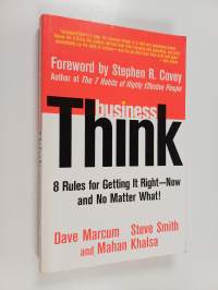 BusinessThink - Rules for Getting It RightNow, and No Matter What!