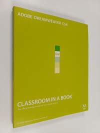 Adobe® Dreamweaver® CS4 : classroom in a book : the official training workbook from Adobe Systems (CD included)