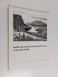 Public recreation in national forests : A factual study