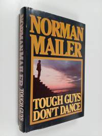 Tough Guys Don&#039;t Dance