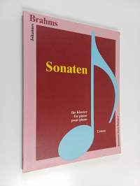Johannes Brahms sonaten - Für klavier ; For piano ; Pour piano