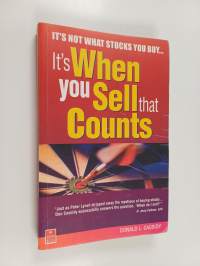 It S When You Sell That Counts