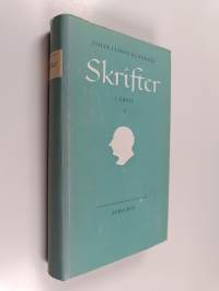 Skrifter i urval 3.Några ord om nejderna, folklynnet och levnadssättet i Saarijärvi socken.Smärre episka dikter, Julkvällen, Fänriks Ståls sägner