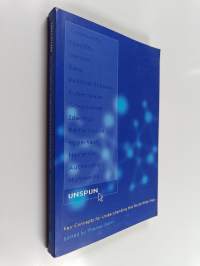Unspun : key concepts for understanding the World Wide Web