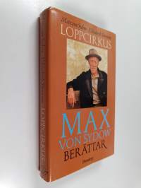 Loppcirkus : Max von Sydow berättar