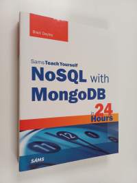 Sams Teach Yourself NoSQL with MongoDB in 24 Hours