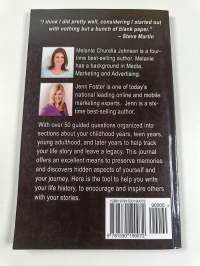 How to Write Your Life Story and Leave a Legacy - A Story Starter Guide &amp; Workbook to Write Your Autobiography and Memoir
