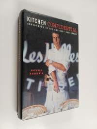 Kitchen Confidential - Adventures in the Culinary Underbelly