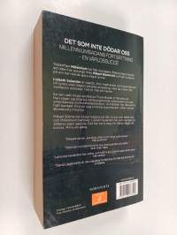 Det som inte dödar oss