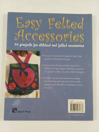 Easy felted accessories : 25 projects for stiched and felted accessories