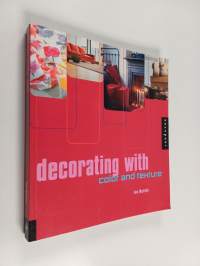 Decorating with color and texture - Color and texture.