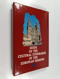 Guide of the Cultural Itineraries of the European regions