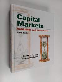 Capital markets : institutions and instruments