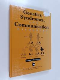 Genetics, syndromes, and communication disorders