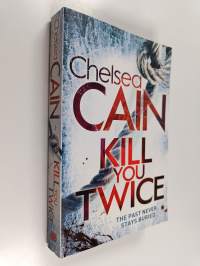 Kill you twice