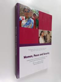 Implementation of UN Security Council Resolution 1325 &quot;Women, peace and security&quot; in the context of Finnish Development policy : with case studies from Kenya, Nep...