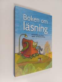 Boken om läsning : en handbok om barns språk- och läsutveckling