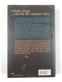 ...om du än vandrar vilse