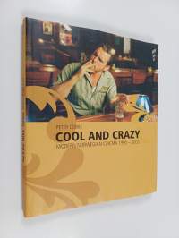 Cool and crazy : modern Norwegian cinema 1990-2005