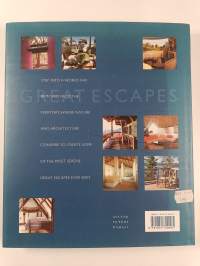 Great escapes : inspirational retreat homes in stunning locations