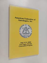 2000 AFA Convention Program : American Federation of Astrologers, Inc.