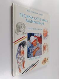 Bonniers bok om att teckna och måla människor : praktisk handbok