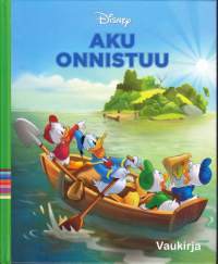 Vaukirja - Disney - Aku onnistuu 2017. 1.p..