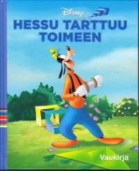 Vaukirja - Disney - Hessu tarttuu toimeen, 2017. 1.p.