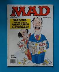 Suomen Mad 6/1994 -Varoitus! Tämä lehti ei kuulu parhaaseen A-Ryhmään. (Sarjakuvat, sarjakuvalehti)