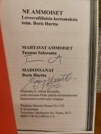 Ne Ammoiset : Lovecraftilaisia kertomuksia (sis.signeeraukset)