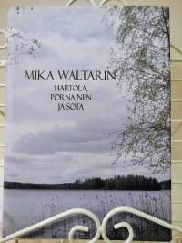 Mika Waltarin Hartola, Pornainen ja sota