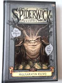 Spiderwickin kronikat 5 Mulgaratin raivo